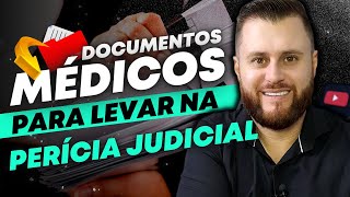 DOCUMENTOS MÉDICOS PARA LEVAR NA PERÍCIA JUDICIAL!