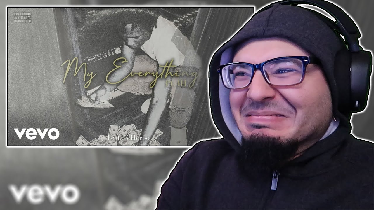 B-Lovee, G Herbo - My Everything (Part III) (Official Audio) | REACTION ...