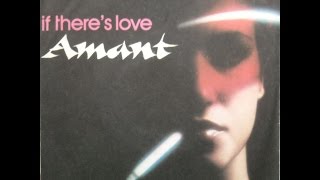 Amant - If There's Love 1978