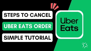 How To Cancel Uber Eats Order