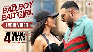 Bad Boy X Bad Girl - Badshah ft. Nikhita Gandhi |Mrunal Thakur |Official Lyric Video