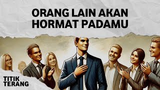 5 Rules Yang Bisa Bikin Kamu Jadi Kharismatik Dan Dihormati