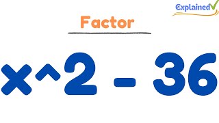 Factor x^2 - 36