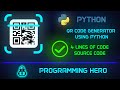 QR CODE GENERATOR USING PYTHON | SOURCE CODE | 4 LINES OF CODE | PYQRCODE | PNG | PROGRAMMING HERO