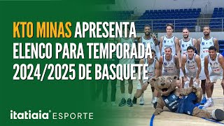 KTO MINAS APRESENTA ELENCO PARA TEMPORADA 2024/2025 DE BASQUETE