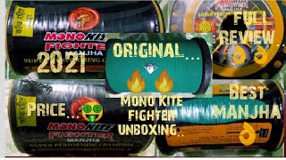 Best manjha to Cut Other Kite Mono Kite fighter  2021🔥 Unboxing and price👌 /desi patangbaaz part-2