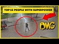 10 People With Superpowers Caught On Camera