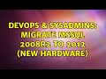 DevOps & SysAdmins: Migrate MSSQL 2008R2 to 2012 (new hardware) (2 Solutions!!)