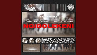 DJ Maphorisa, Xduppy, Scotts Maphuma - Ngibolekeni feat. Seun1401, LeeMcKrazy, BIxckie, Pcee, Kabelo