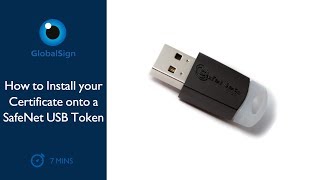 How to Install your Certificate onto a SafeNet USB Token