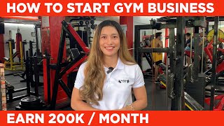 GYM BUSINESS 200K / MONTH | PUHUNAN, EQUIPMENT, LESSONS, TIPS