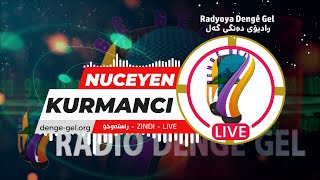 Nuçeyên Kurmancî ZINDI - CANLI - راستەوخۆ