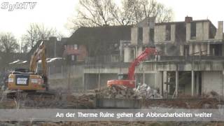 Abbruch der Keitumer Therme Ruine macht Fortschritte