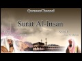 76- Surat Al-Insan with audio english translation Sheikh Sudais & Shuraim