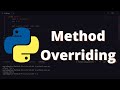 [31] Method Overriding with super() in Python | Python for Beginners