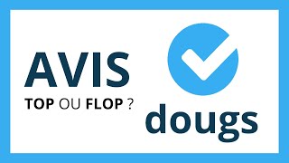 DOUGS : Test \u0026 Avis en 2024 (Le Meilleure ou le Pire Logiciel de Comptabilité ?)