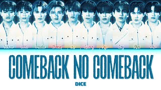 【DICE】Comeback No Comeback (พูดไม่ฟัง)