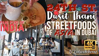 24TH STREET | FRIDAY BRUNCH BUFFET | DUSIT THANI | STREETFOOD OF ASIA | BEST PANIPURI IN DUBAI