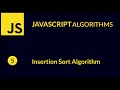 Javascript - Insertion Sort Algorithm