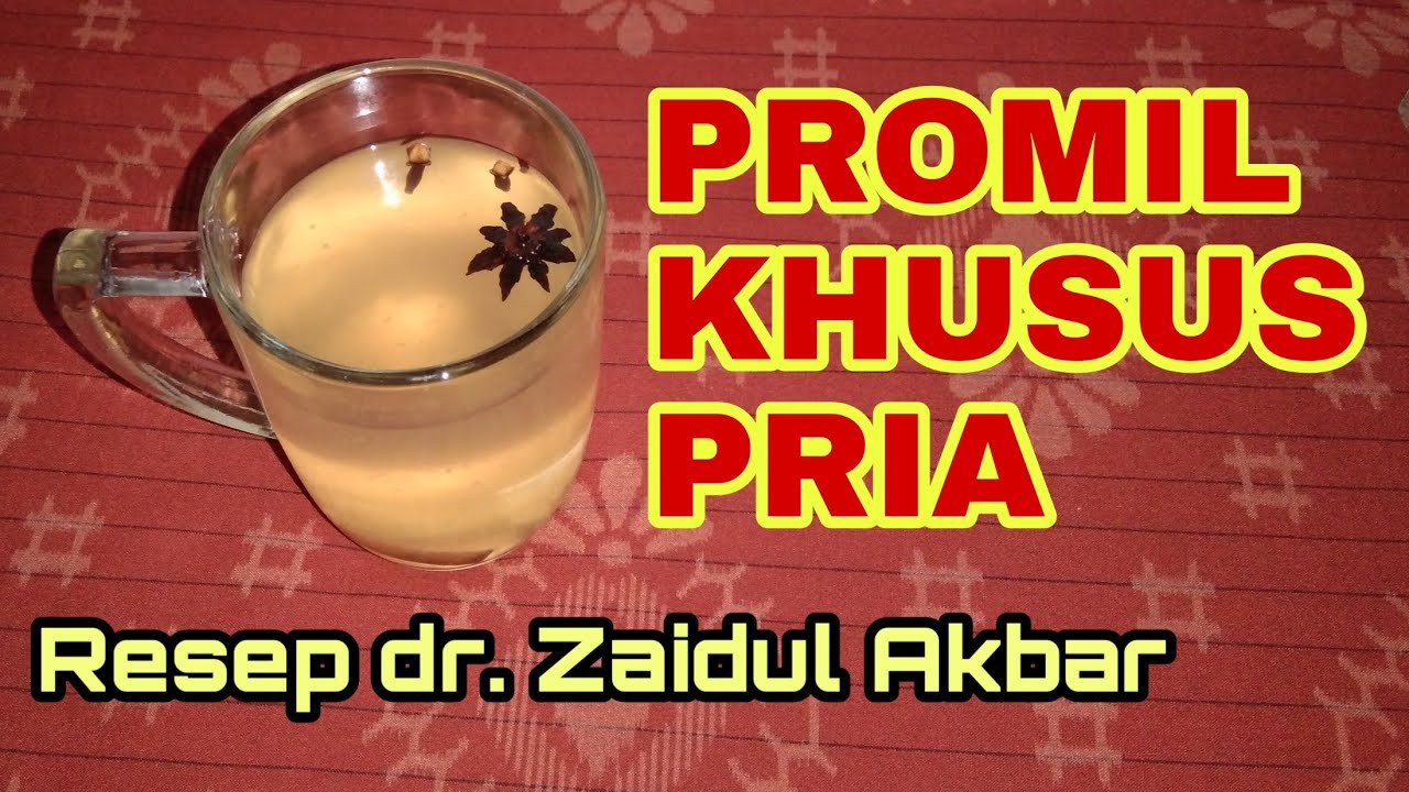 Resep Herbal Promil Dr Zaidul Akbar - Resep Herbal ProMil JSR Untuk ...