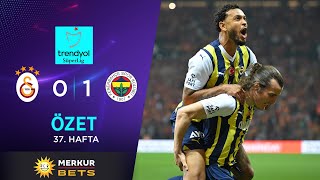MERKUR BETS | Galatasaray (0-1) Fenerbahçe - Highlights/Özet | Trendyol Süper Li