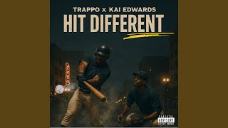 Hit Different (feat. Kai Edwards)