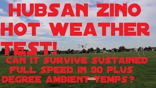 Hubsan Zino Hot Weather Full Speed Flight Test