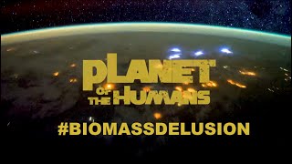 Michael Moore - #BiomassDelusion - Planet of the Humans