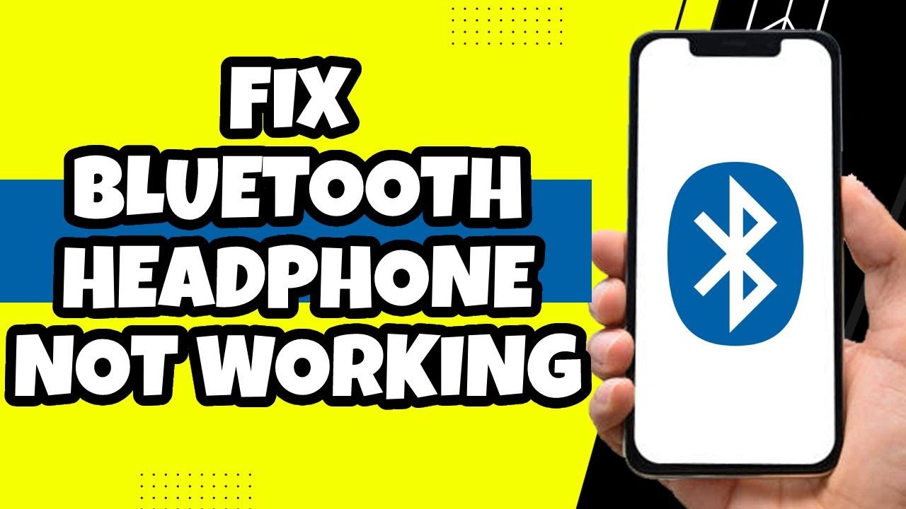 How To Fix Bluetooth Headphones Not Working (EASY 2023) - YouTube