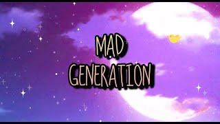 [LIL worship] MAD GENERATION (부제 : 넌 무엇에 미쳐 사는가?)