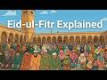 Eid Ul Fitr 2026 Explained | History, Traditions & Why Muslims Celebrate | What is Eid Ul Fitr?