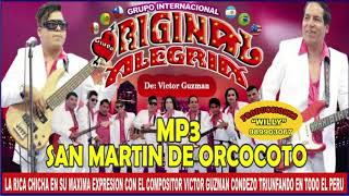 GRUPO ORIGINAL ALEGRIA DE VICTOR GUZMAN EN ORCOCOTO MP3