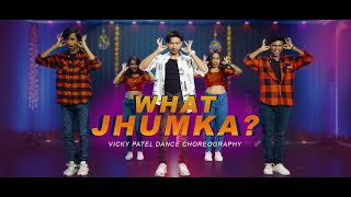 What Jhumka ? Dance Video | Vicky Patel Choreography |