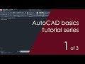 AutoCAD Basic Tutorial for Beginners - Part 1 of 3