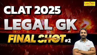 CLAT 2025 : Legal GK | Most Important MCQs | #2 | Legal Reasoning for CLAT Exam