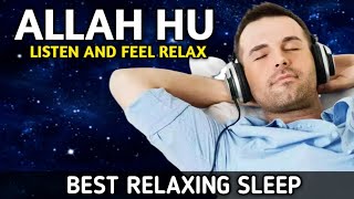 ALLAH HU, Listen And Feel Relax, Relaxing Sleep, Background Nasheed Vocals | Sufi Meditation Music