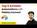Top 5 Airtable Automations with Pabbly Connect