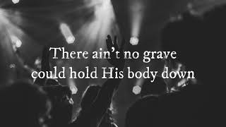 Ain't No Grave - Bethel Music and Molly Skaggs
