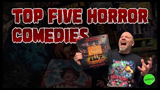 Top Five Horror Comedies