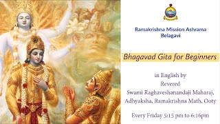 Bhagavad Gita for Beginners  by Revered Swami Raghaveshanandaji Maharaj -