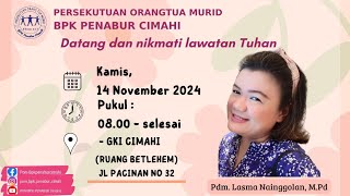 Ibadah POM Kamis 14 November 2024 | Finish or Unfinish | Pdm. Lasma Nainggolan, M.Pd