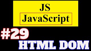 #29 JavaScript Tutorial in Hindi: HTML DOM(Document Object Model) in JavaScript