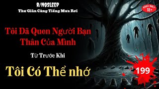 (r/nosleep) Tôi đã quen người bạn thân nhất của mình từ trước khi tôi có thể nhớ.