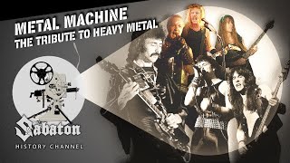 Metal Machine – The Tribute to Heavy Metal – Sabaton History 087 [Official]