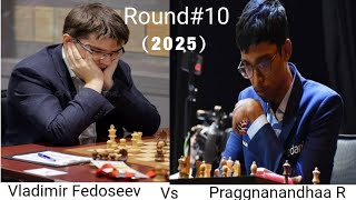 Vladimir Fedoseev Vs Praggnanandhaa R  | Tata Steel Chess Master (2025) Round#10