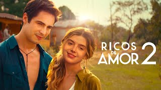 Ricos de Amor 2 | Trailer | Nacional (Brasil) [HD]