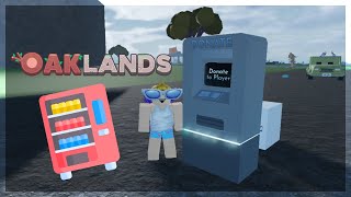 Roblox Oaklands Vending Machine / Shop Tutorial