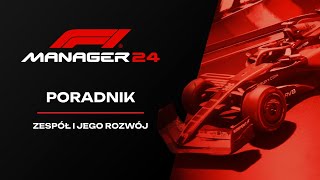 F1 Manager 24 - Poradnik - Zespół i jego rozwój