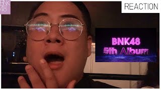 [เกร้ท Reaction] BNK48 5th Album Announcement