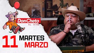 Don Cheto Al Aire TV  🔴  - Marzo 11 de 2025